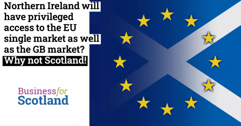 Northern Ireland will have privileged access to the EU single market as well as the GB market. Why not Scotland?